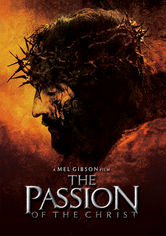Rent The Passion of the Christ on DVD