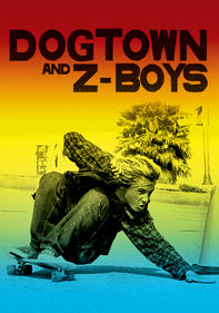 Dogtown and Z-Boys