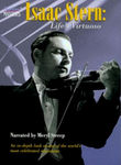 Isaac Stern: Life's Virtuoso