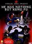 He Has Nothing But Kung Fu