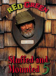 Red Green: Stuffed and Mounted 5
