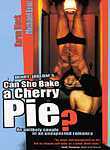 Can She Bake a Cherry Pie?
