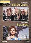 Kiss-Kiss Dahlings! / The Last Mile