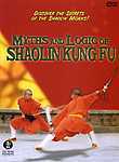 Myths and Logic of Shaolin Kung Fu