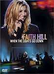 Faith Hill: When the Lights Go Down