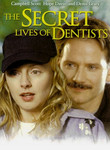 The Secret Lives of Dentists