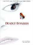 Deadly Invasion