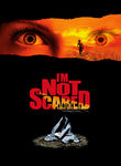 I'm Not Scared (Io non ho paura) poster