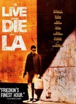 To Live and Die in L.A.