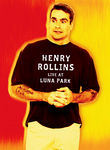 Henry Rollins: Live at Luna Park