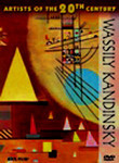 Artists of the 20th Century: Wassily Kandinsky