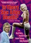 Is There Sex After Death?