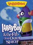 VeggieTales: Larry-Boy and the Fib