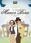 To the Manor Born: The Complete Series (4-Disc Series)