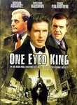 One Eyed King