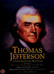 Thomas Jefferson: View from the Mountain