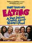 Eating: A Very Serious Comedy About Women and Food