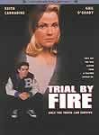 Trial by Fire