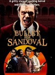 A Bullet for Sandoval