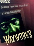 Waxworks