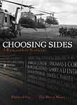 Choosing Sides: I Remember Vietnam