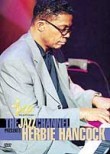 Herbie Hancock: The Jazz Channel Presents: BET on Jazz