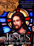 Jesus: The Word Became Flesh