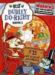 The Best of Dudley Do-Right: Vol. 1