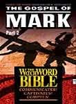 WatchWord Bible: The Gospel of Mark