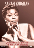 Great Women Singers of the 20th Century: Sarah Vaughan