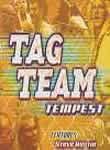 Classic Superstars of Wrestling: Tag Team Tempest