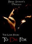 Bram Stoker's: To Die For