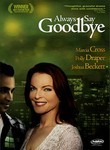Always Say Goodbye