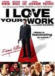 I Love Your Work