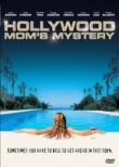 Hollywood Mom's Mystery
