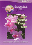 Jerry Baker: Year 'Round Flower Care