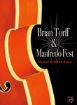 Brian Torff & Manfredo Fest: Some Call It Jazz
