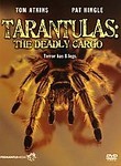 Tarantulas: The Deadly Cargo