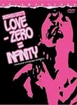 Love - Zero = Infinity