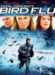 Fatal Contact: Bird Flu in America