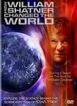 How William Shatner Changed the World