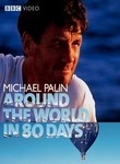 Michael Palin: Around the World in 80 Days (3-Disc Series)