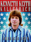 Kenneth Keith Kallenbach: American Icon