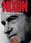 Nixon: A Presidency Revealed