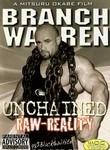Branch Warren: Unchained Raw Reality Bodybuilding