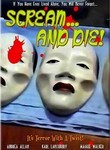 Scream...and Die!