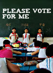 Please Vote For Me
