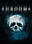 Shrooms
