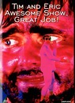 Tim & Eric Awesome Show, Great Job!: Season 1
