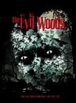 The Evil Woods